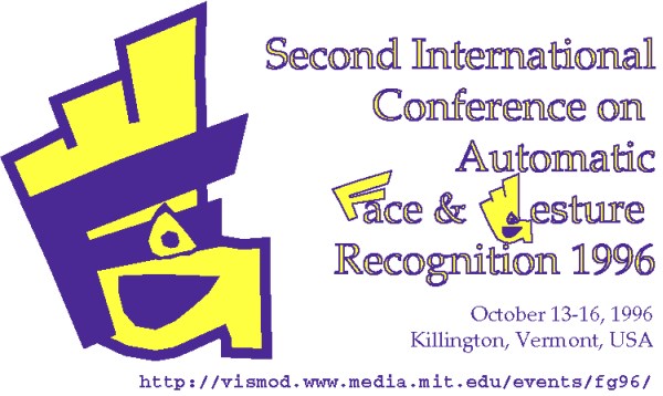 Second International
Conference on Automatic Face and Gesture Recognition '96